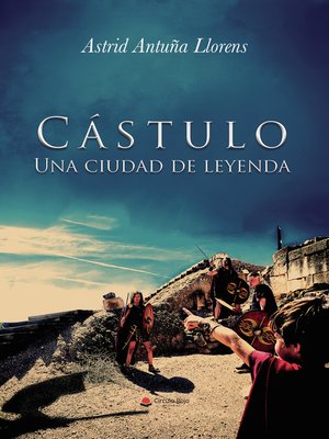 cover image of Cástulo. Una ciudad de leyenda